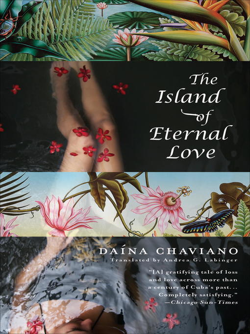Title details for The Island of Eternal Love by Daína Chaviano - Available